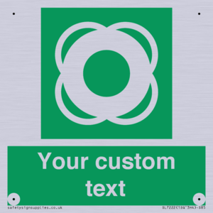 Custom sign safe condition Lifebuoy